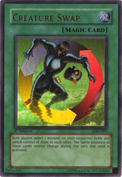 Creature Swap [LOD-081] Ultra Rare (ONLINE ORDER ONLY)