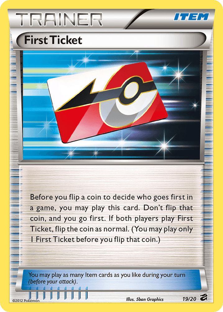 First Ticket (19/20) [Black & White: Dragon Vault] (Online Only)