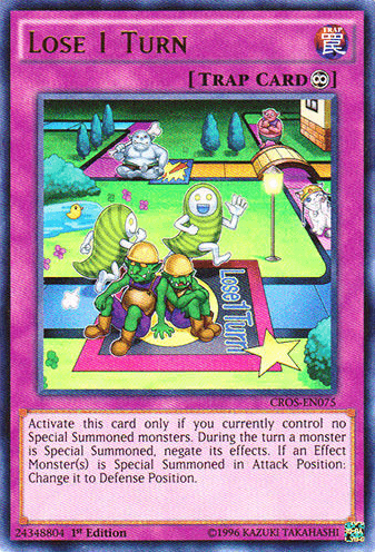 Lose 1 Turn [CROS-EN075] Ultra Rare (ONLINE ORDER ONLY)