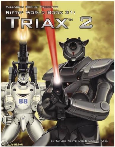Rifts World Book 31: Triax Two (ONLINE ORDER ONLY)
