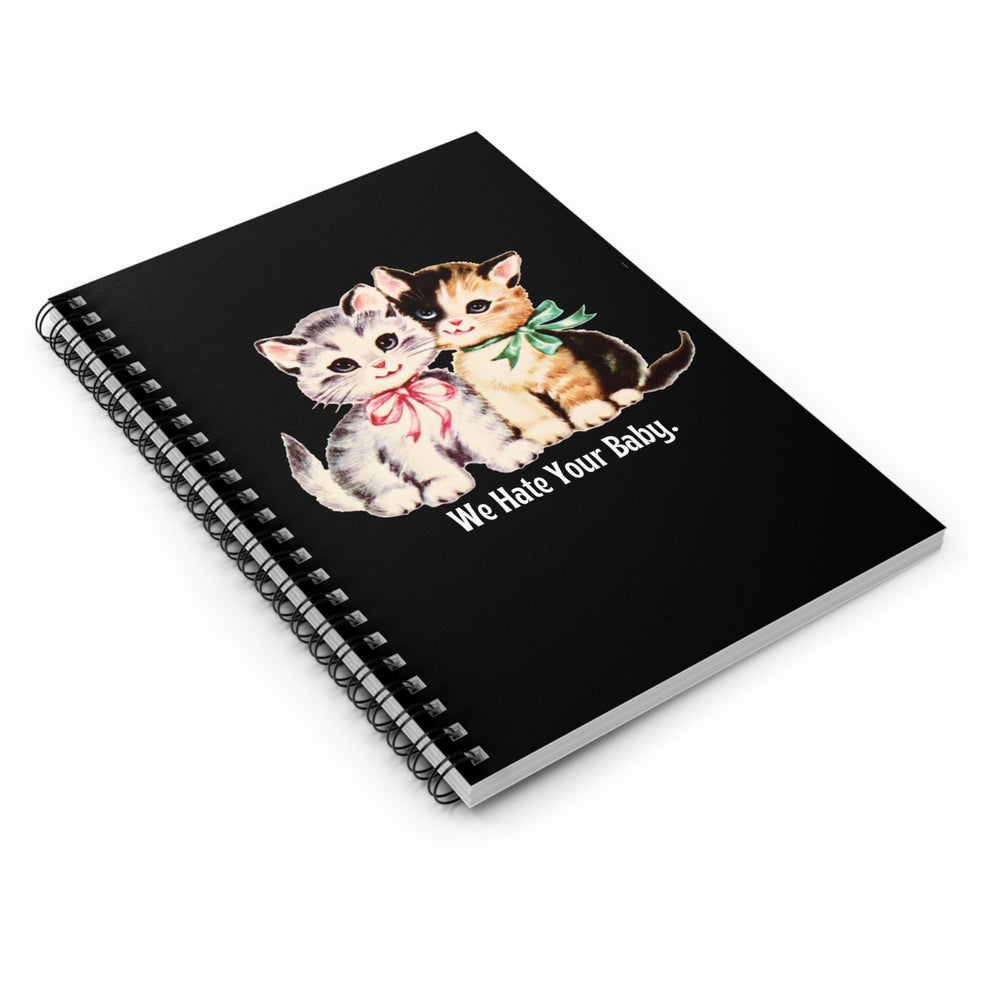 We Hate You Kitties Spiral Notebook - Ruled Line (ONLINE ORDER ONLY)