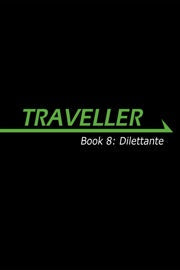 Book 8: Dilettante (Online Only)