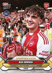 2025 Topps Now Max Dowman #002 Youngest Ever Premier League Winner Arsenal Rookie RC Soccer Card