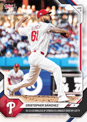 2026 Topps Now Cristopher Sanchez #283 50 2/3 Scoreless IP Streak is Longest Ever by Lefty Philadelphia Phillies Baseball Card
