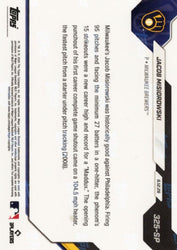 2026 Topps Now Jacob Misiorowski #325SP Career High 15Ks in Historic 1 Hit 'Maddux' Milwaukee Brewers Rookie RC Baseball Card (ONLINE ORDER ONLY)