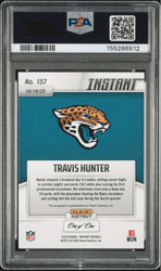 Graded 2025 Panini Instant Travis Hunter #157 Autograph Magma 1/1 Rookie RC Football Card Authentic Auto PSA 10 Gem Mint (ONLINE ORDER ONLY)