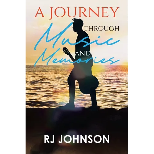 A Journey Through Music and Memories - Paperback (ONLINE ORDER ONLY)
