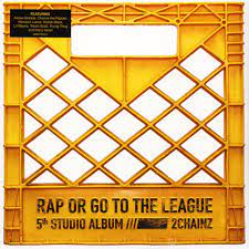 Rap Or Go To The League [Explicit Content] (2 Lp's) [Vinyl] (ONLINE ORDER ONLY)