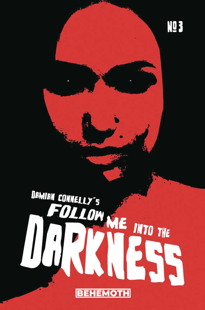 Follow Me Into The Darkness #3B (Online Order Only)