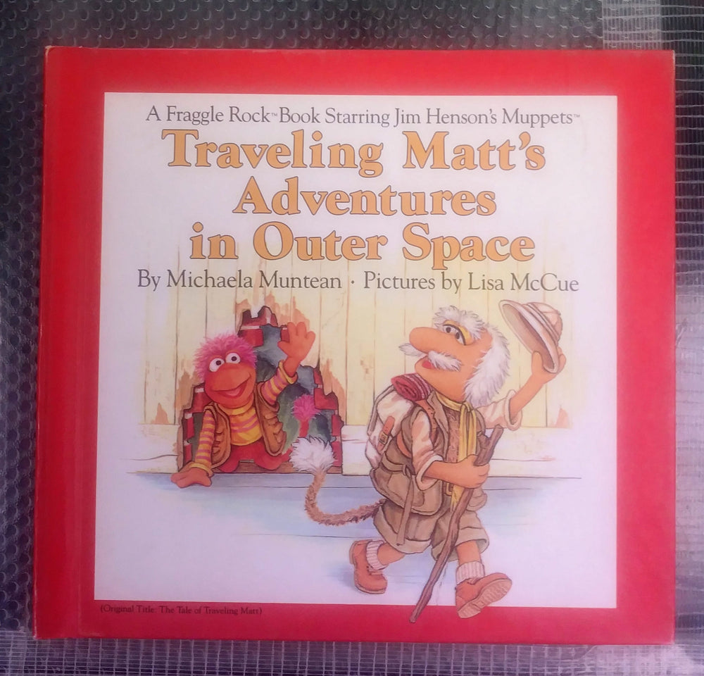 Fraggle Rock HC Book - Traveling Matt's Adventures in Outer Space (ONLINE ORDER ONLY)