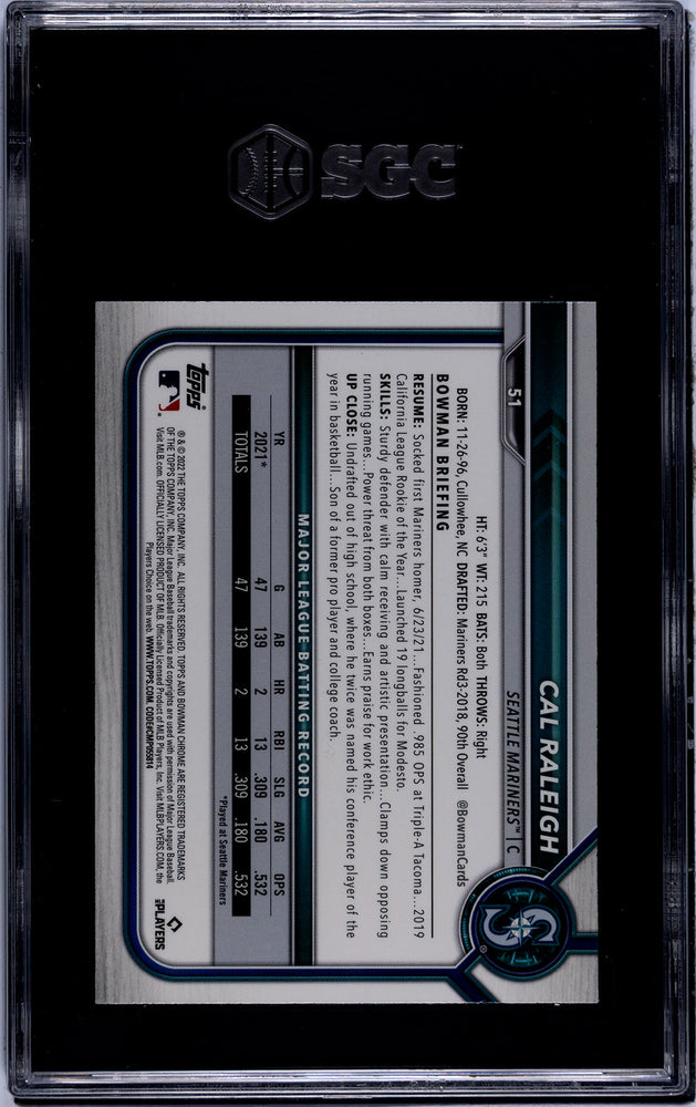 Graded 2022 Topps Bowman Chrome Cal Raleigh #51 Rookie RC Baseball Card SGC 9.5 Mint+ (ONLINE ORDER ONLY)