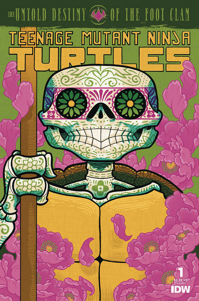 Teenage Mutant Ninja Turtles Untold Destiny Of Foot Clan #1 Cover C Dia De Los Muertos (ONLINE ORDER ONLY)