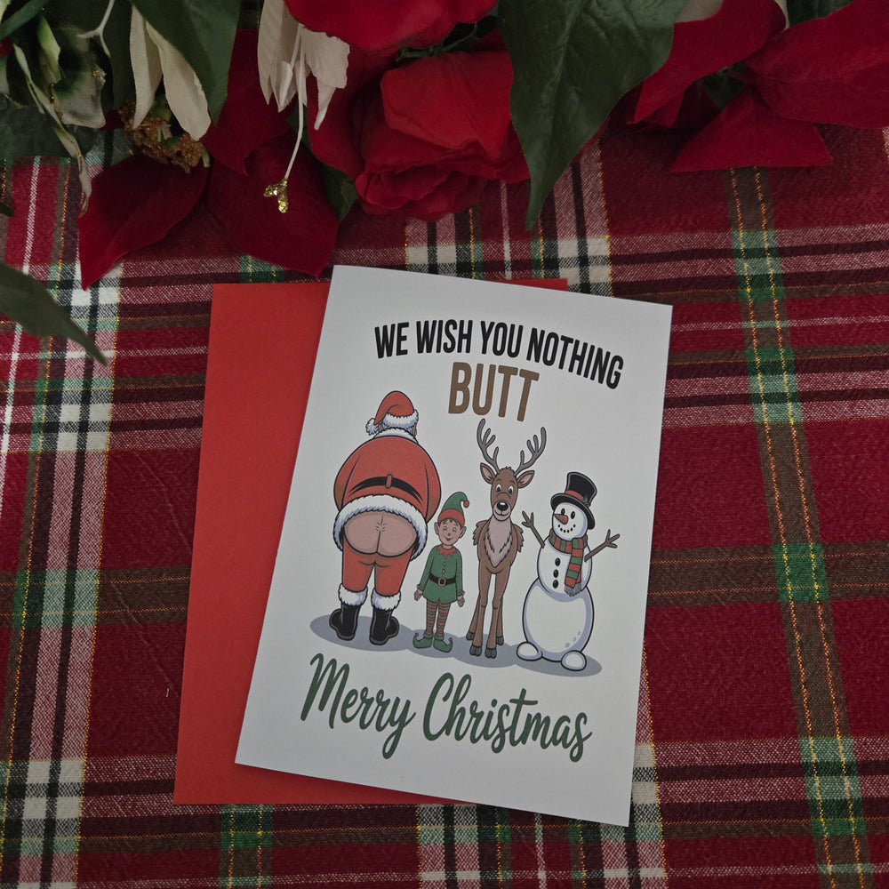 We Wish You Nothing Butt Christmas Card (ONLINE ORDER ONLY)