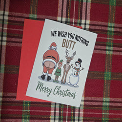We Wish You Nothing Butt Christmas Card (ONLINE ORDER ONLY)