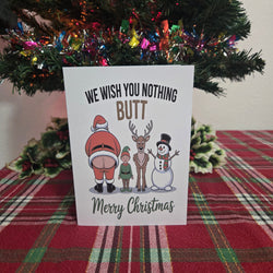 We Wish You Nothing Butt Christmas Card (ONLINE ORDER ONLY)