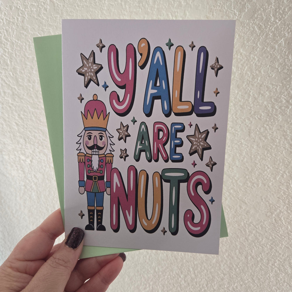 Y'all are Nuts Christmas Card (ONLINE ORDER ONLY)