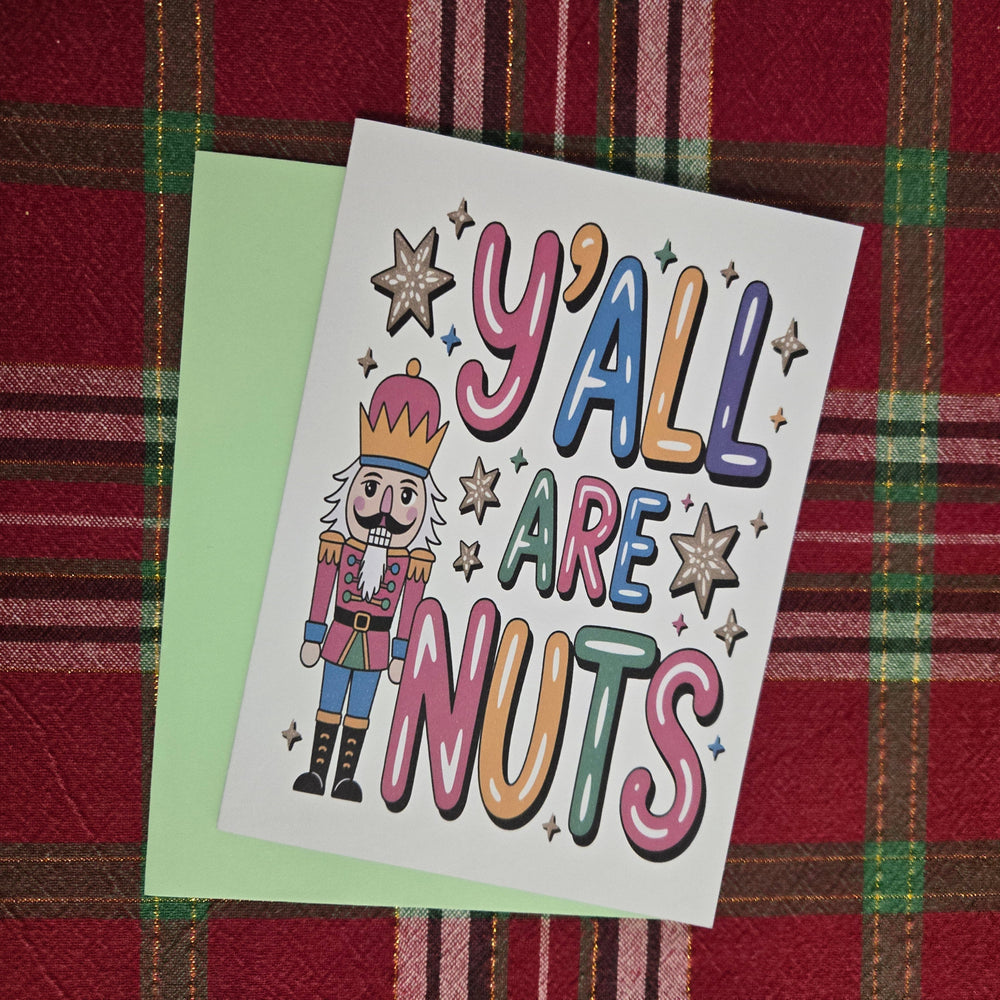 Y'all are Nuts Christmas Card (ONLINE ORDER ONLY)