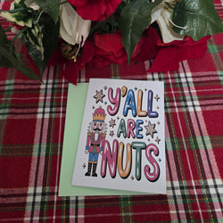 Y'all are Nuts Christmas Card (ONLINE ORDER ONLY)