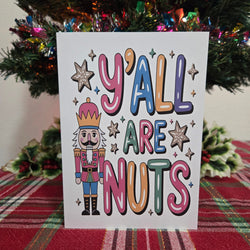 Y'all are Nuts Christmas Card (ONLINE ORDER ONLY)