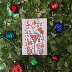 Santa's Favorite Hot Mess Christmas Card (ONLINE ORDER ONLY)