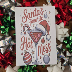 Santa's Favorite Hot Mess Christmas Card (ONLINE ORDER ONLY)