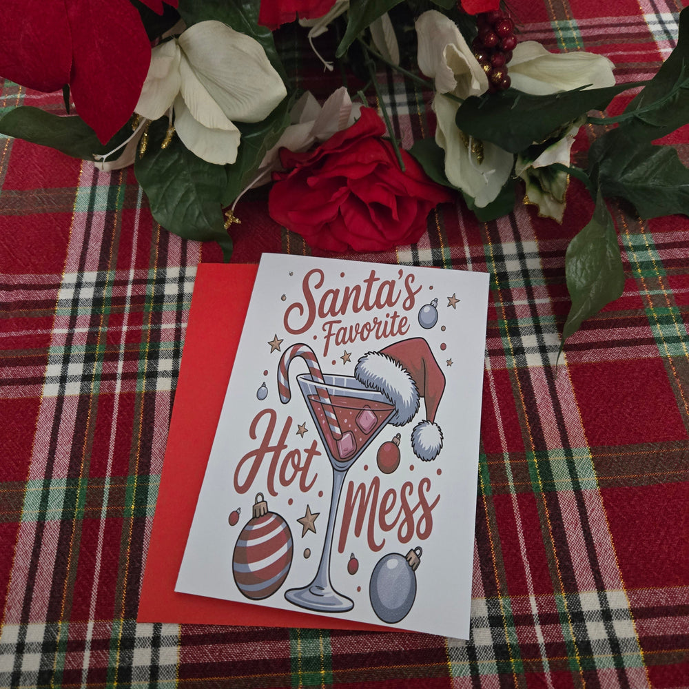 Santa's Favorite Hot Mess Christmas Card (ONLINE ORDER ONLY)