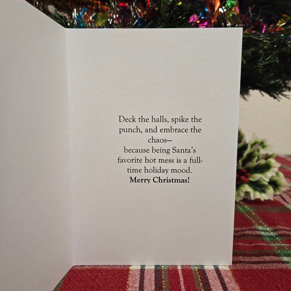 Santa's Favorite Hot Mess Christmas Card (ONLINE ORDER ONLY)