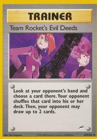 Team Rocket's Evil Deeds (103/105) [Neo Destiny Unlimited] (Online Only)