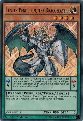 Luster Pendulum, the Dracoslayer [CORE-EN025] Super Rare (ONLINE ORDER ONLY)