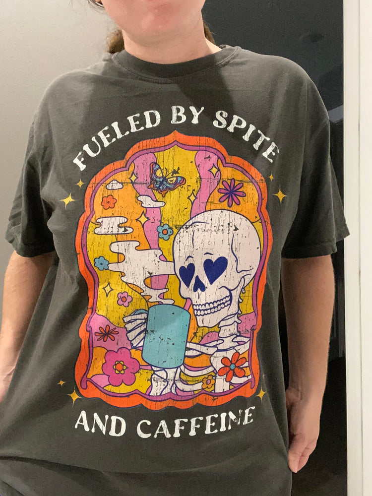 Fueled By Spite And Caffeine Tee (ONLINE ORDER ONLY)