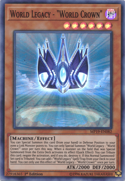 World Legacy - "World Crown" [MP19-EN082] Super Rare (ONLINE ORDER ONLY)