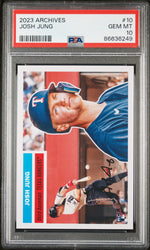 2023 TOPPS ARCHIVES JOSH JUNG  #10 - PSA 10 (Online Order Only)