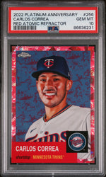 2022 TOPPS CHROME PLATINUM CARLOS CORREA RED ATOMIC REF 256 PSA 10 (Online Order Only)