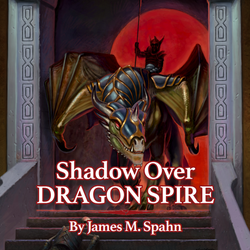 Shadow Over Dragon Spire (Online Order Only)