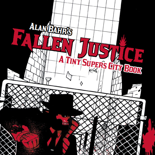 Fallen Justice: A Tiny Supers City Book (Online Order Only)