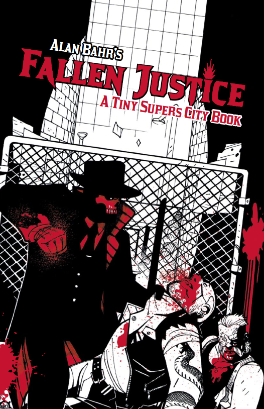 Fallen Justice: A Tiny Supers City Book (Online Order Only)
