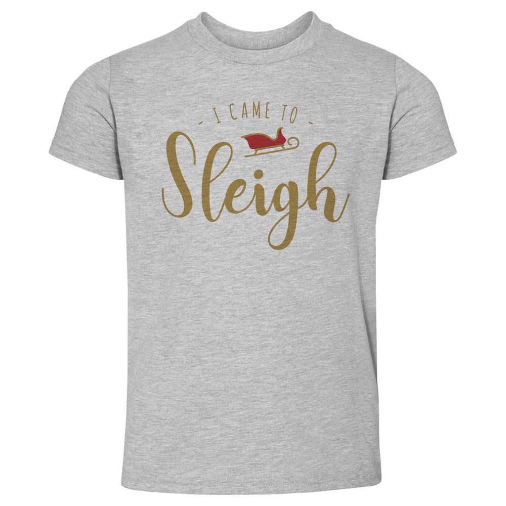 Christmas I Came To Sleigh (ONLINE ORDER ONLY)