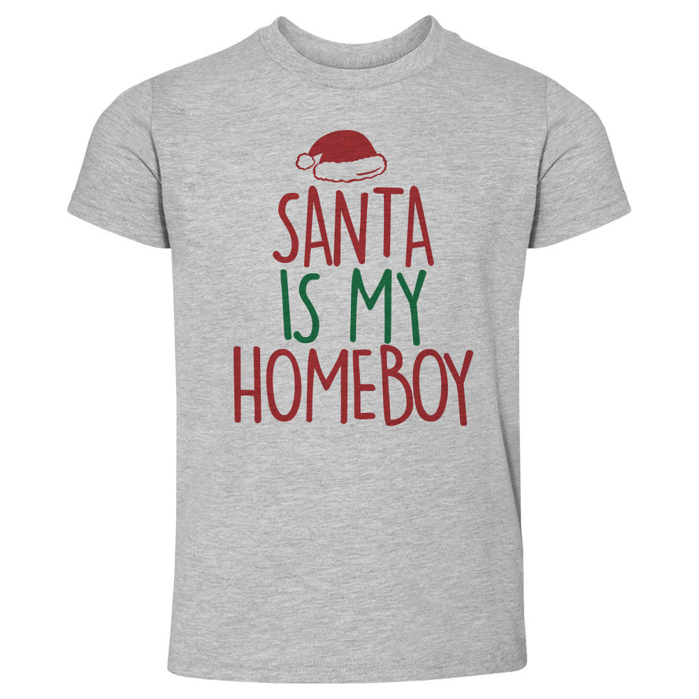 Christmas Santa Is My Homeboy (ONLINE ORDER ONLY)