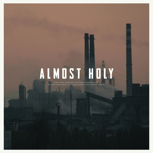 Almost Holy (Original Soundtrack) [LP]