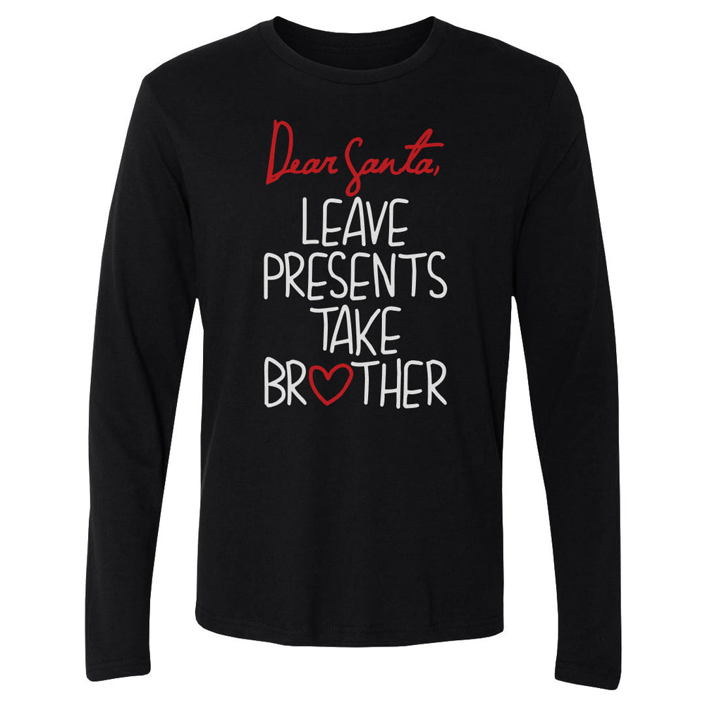 Christmas Leave Presents Take Brother WHT (ONLINE ORDER ONLY)