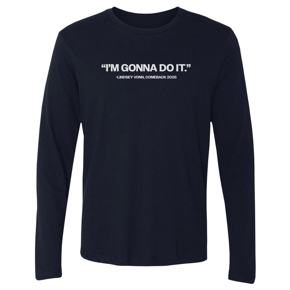 Lindsey Vonn I'm Gonna Do It WHT (ONLINE ORDER ONLY)