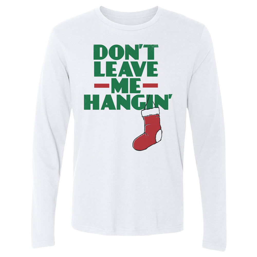 Christmas Don't Leave Me Hangin (ONLINE ORDER ONLY)