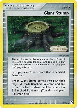 Giant Stump (75/92) (Stamped) [EX: Legend Maker] (Online Only)