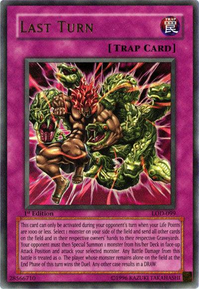Last Turn [LOD-099] Ultra Rare (ONLINE ORDER ONLY)
