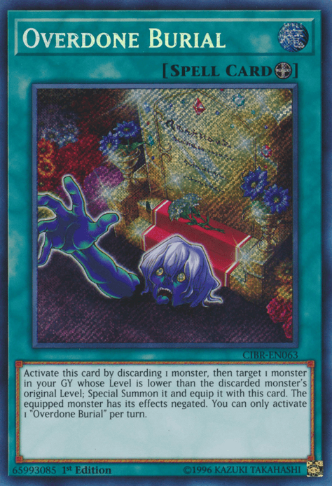 Overdone Burial [CIBR-EN063] Secret Rare (ONLINE ORDER ONLY)