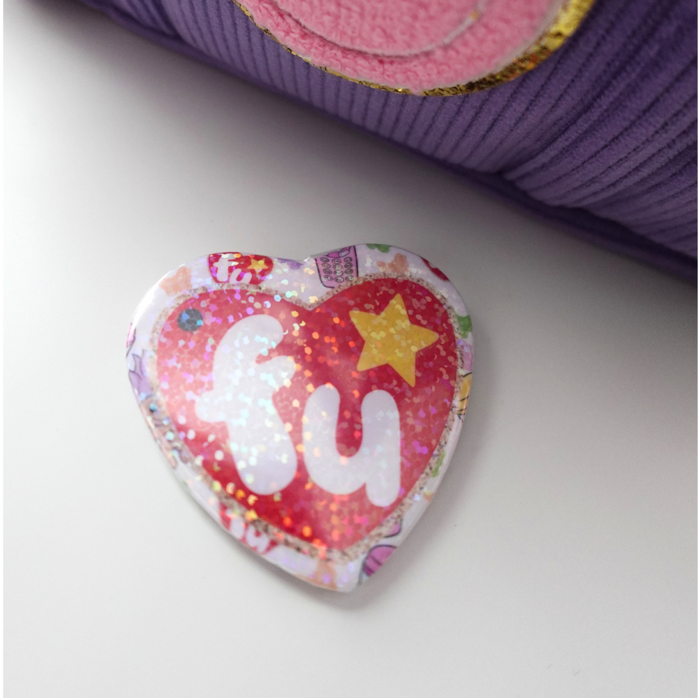 F U| Heart Pin Back Button (ONLINE ORDER ONLY)