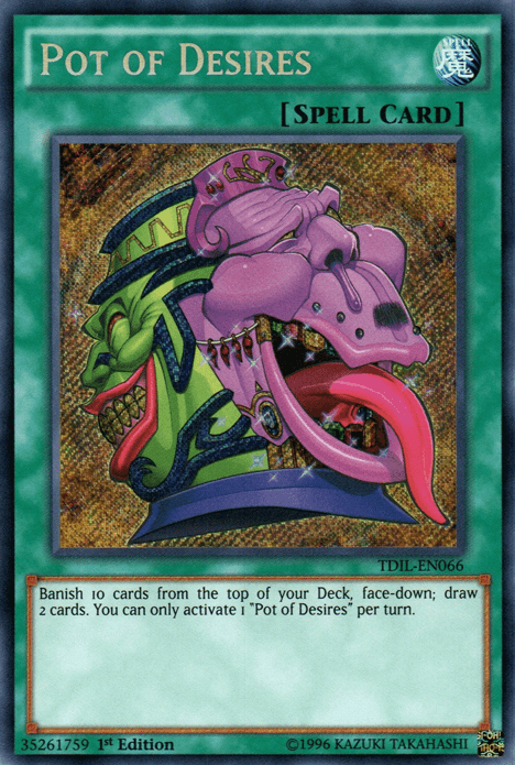 Pot of Desires [TDIL-EN066] Secret Rare (ONLINE ORDER ONLY)