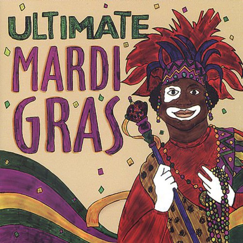 Ultimate Mardi Gras [CD]