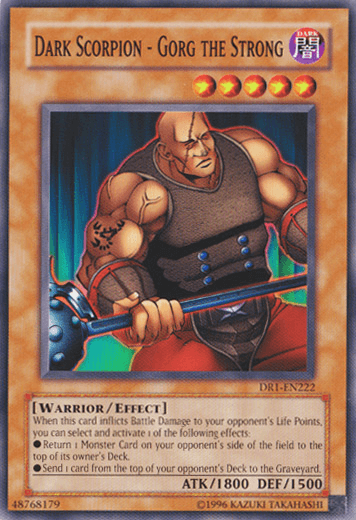 Dark Scorpion - Gorg the Strong [DR1-EN222] Common (ONLINE ORDER ONLY)
