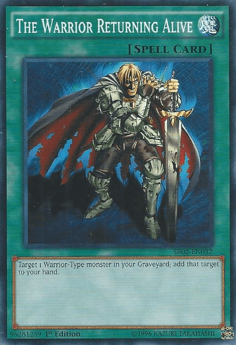The Warrior Returning Alive [SR02-EN032] Common (ONLINE ORDER ONLY)